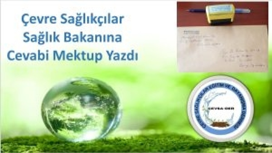 Çevre Sağlıkçılar Sağlık Bakanına Cevabi Mektup Yazdı