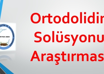 Ortodolidin Solüsyonu Araştırması