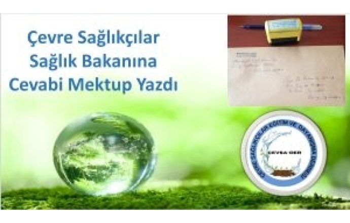 Çevre Sağlıkçılar Sağlık Bakanına Cevabi Mektup Yazdı